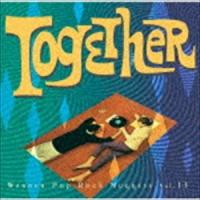 トゥゲザー〜ワーナー・ポップ・ロック・ナゲッツ Vol.13 [CD] | ぐるぐる王国 ヤフー店