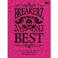 BREAKERZ LIVE TOUR 2012〜2013”BEST” -LIVE HOUSE COLLECTION- ＆ -HALL COLLECTION- COMPLETE BOX [DVD] | ぐるぐる王国 ヤフー店