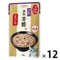 金缶 パウチ 猫用 芳醇15歳頃からのまぐろ とろみ仕立て 60g 国産 アイシア 12個 キャットフード ウェット