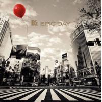 CD)B’z/EPIC DAY（通常盤） (BMCV-8048) | ディスクショップ白鳥 Yahoo!店