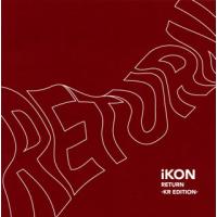 CD)iKON/RETURN-KR EDITION-（ＤＶＤ付） (AVCY-58653) | ディスクショップ白鳥 Yahoo!店