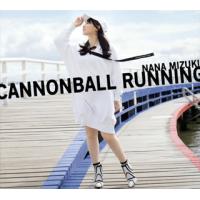 CD)水樹奈々/CANNONBALL RUNNING(初回限定盤)（Blu-ray付） (KICS-93884) | ディスクショップ白鳥 Yahoo!店