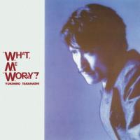 CD)高橋幸宏/WHAT, ME WORRY? +3 (MHCL-10154) | ディスクショップ白鳥 Yahoo!店