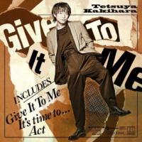 CD)柿原徹也/Give It To Me（通常盤） (LACM-24588) | ディスクショップ白鳥 Yahoo!店