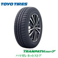 サマータイヤ　ＴＯＹＯ　ＴＩＲＥＳ　ＴＲＡＮＰＡＴＨ　ｍｐ７　トーヨー　トランパス　エムピーセブン　１６５／６０Ｒ１５　７７Ｈ　４本セット | ハマガレネットストア