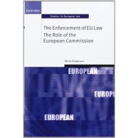 The Enforcement of EU Law: The Role of the European Commission (Oxford Studies in European Law)【並行輸入品】 | 輸入雑貨 HASインターナショナル
