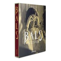 Bals: Legendary Balls of the Twentieth Century【並行輸入品】 | 輸入雑貨 HASインターナショナル
