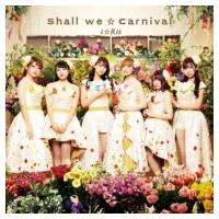 i☆Ris / Shall we☆Carnival 【CD+Blu-ray盤】  〔CD〕 | HMV&BOOKS online Yahoo!店