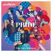 BAE×The Cat's Whiskers / Paradox Live Stage Battle “PRIDE” 国内盤 〔CD Maxi〕 | HMV&BOOKS online Yahoo!店