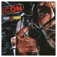 Icon アイコン / Night Of The Crime  国内盤 〔CD〕 | HMV&BOOKS online Yahoo!店