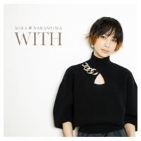 中島美嘉 ナカシマミカ / WITH  〔CD〕 | HMV&BOOKS online Yahoo!店