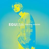 江口拓也 / EGUISM 国内盤 〔CD〕 | HMV&BOOKS online Yahoo!店