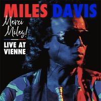 Miles Davis マイルスデイビス / Merci Miles! Live At Vienne (2CD) 輸入盤 〔CD〕 | HMV&BOOKS online Yahoo!店