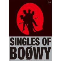 BOΦWY (BOOWY) ボウイ / SINGLES OF BOOWY  〔BLU-RAY DISC〕 | HMV&BOOKS online Yahoo!店