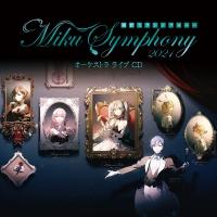 東京フィルハーモニー交響楽団 / 初音ミクシンフォニー 〜Miku Symphony 2021 オーケストラライブ CD  〔CD〕 | HMV&BOOKS online Yahoo!店