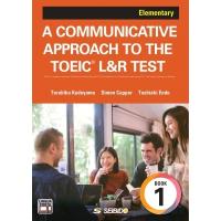 A COMMUNICATIVE APPROACH TO THE TOEIC L &amp; R TEST Book 1:  Elementary  /  コミュニケーションスキルが身に付くTOEIC L &amp; R TEST 初級 | HMV&BOOKS online Yahoo!店