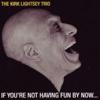 Kirk Lightsey / If You're Not Having Fun By Now... (180グラム重量盤レコード / 寺島レコード)  〔LP〕 | HMV&BOOKS online Yahoo!店