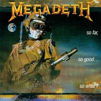 Megadeth メガデス / So Far,  So Good... So What! 【初回生産限定盤】(SHM-CD / 紙ジャケット仕様) 国内盤 〔SHM-CD〕 | HMV&BOOKS online Yahoo!店