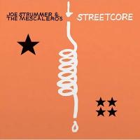 Joe Strummer &amp; The Mescaleros / Streetcore:  20th Anniversary Edition 輸入盤 〔CD〕 | HMV&BOOKS online Yahoo!店