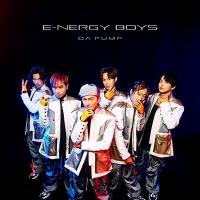 Da Pump ダ パンプ / Use Your Body  /  E-NERGY BOYS 【初回生産限定盤】(CD+Blu-ray)  〔CD Maxi〕 | HMV&BOOKS online Yahoo!店