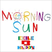EXILE B HAPPY / MORNING SUN  〔CD Maxi〕 | HMV&BOOKS online Yahoo!店