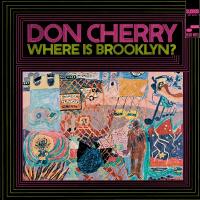 Don Cherry ドンチェリー / Where Is Brooklyn? 【限定盤】(UHQCD)  〔Hi Quality CD〕 | HMV&BOOKS online Yahoo!店