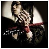 Acid Black Cherry アシッドブラックチェリー / BLACK LIST  〔CD〕 | HMV&BOOKS online Yahoo!店