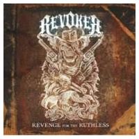 Revoker / Revenge For The Ruthless 輸入盤 〔CD〕 | HMV&BOOKS online Yahoo!店