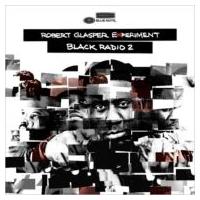 Robert Glasper ロバートグラスパー / Black Radio 2 (Deluxe Edition) 輸入盤 〔CD〕 | HMV&BOOKS online Yahoo!店