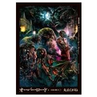 オーバーロード 6 王国の漢たち 下 / 丸山くがね  〔本〕 | HMV&BOOKS online Yahoo!店