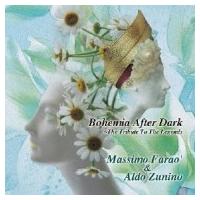 Massimo Farao / Aldo Zunino / Bohemia After Dark:  偉大なるジャズ ベース プレイヤーに捧ぐ 国内盤 〔CD〕 | HMV&BOOKS online Yahoo!店