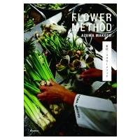 東信 フラワーメソッド FLOWER METHOD AZUMA MAKOTO / 東信  〔本〕 | HMV&BOOKS online Yahoo!店