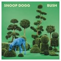 Snoop Dogg スヌープドッグ / Bush 国内盤 〔CD〕 | HMV&BOOKS online Yahoo!店