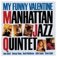 MANHATTAN JAZZ QUINTET マンハッタンジャズクインテット / My Funny Valentine  国内盤 〔CD〕 | HMV&BOOKS online Yahoo!店
