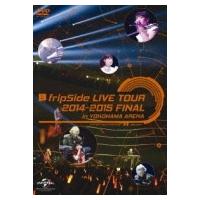 fripSide フリップサイド / fripSide LIVE TOUR 2014-2015 FINAL in YOKOHAMA ARENA 【DVD 通常盤】  〔DVD〕 :6496639:HMV&BOOKS online Yahoo!店 - 通販 - Yahoo!ショッピング