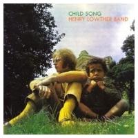 Henry Lowther / Child Song  国内盤 〔SHM-CD〕 | HMV&BOOKS online Yahoo!店