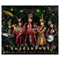 ももいろクローバーZ / MOMOIRO CLOVER Z DOME TREK 2016 DAY1 “AMARANTHUS” Blu-ray  〔BLU-RAY DISC〕 | HMV&BOOKS online Yahoo!店