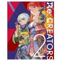 Re: CREATORS 2【完全生産限定版】  〔BLU-RAY DISC〕 | HMV&BOOKS online Yahoo!店