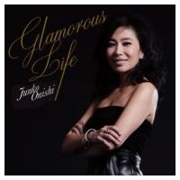 大西順子 オオニシジュンコ / Glamorous Life 国内盤 〔CD〕 | HMV&BOOKS online Yahoo!店