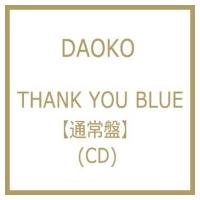 DAOKO / THANK YOU BLUE  〔CD〕 | HMV&BOOKS online Yahoo!店