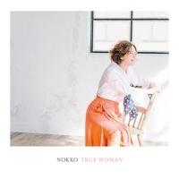 NOKKO / TRUE WOMAN  〔CD〕 | HMV&BOOKS online Yahoo!店