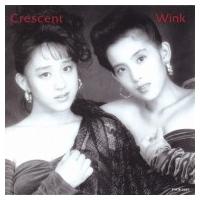 Wink ウィンク / Crescent (UHQCD)  〔Hi Quality CD〕 | HMV&BOOKS online Yahoo!店