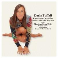 Daria Toffali / Caminhos Cruzados -antonio Carlos Jobim Song Book:  愛の十字路・アントニオ カルロス ジョビン ソング ブック | HMV&BOOKS online Yahoo!店