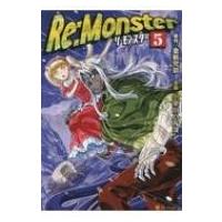 Re:  Monster 5 アルファポリスcomics / 小早川ハルヨシ  〔本〕 | HMV&BOOKS online Yahoo!店