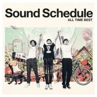 Sound Schedule サウンドスケジュール / Sound Schedule ALL TIME BEST  〔CD〕 | HMV&BOOKS online Yahoo!店