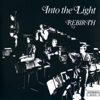 リバース Rebirth / イントゥ・ザ・ライト Into the Light (生産限定紙ジャケット仕様） | ホイホイレコードヤフーショップ