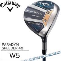 フェアウェイウッド キャロウェイ ゴルフ 2023年モデル Callaway golf PARADYM パラダイム MAX W5 SPEEDER 40 5番手 FAIRWAYWOODS | REcovery