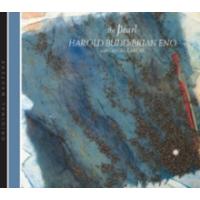 ハロルド・バッド、ブライアン・イーノ、ダニエル・ラノワ Harold Budd, Brian Eno, Daniel Lanois / The Pearl 輸入盤 [CD]【新品】 | IMPORT ONE