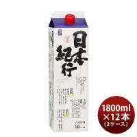 日本紀行 パック 1800ml 1.8L 12本 2ケース 相生ユニビオ 日本酒 | 逸酒創伝