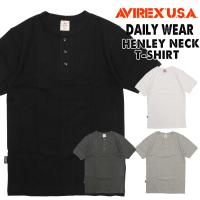 メール便発送 AVIREX アビレックス アヴィレックス デイリー 半袖 Ｔシャツ ヘンリー ネック 無地 6143504 783-4934019 メンズ | jeans藍や